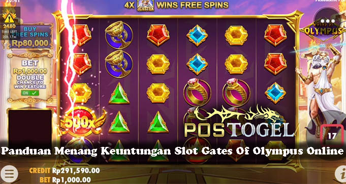 Panduan Menang Keuntungan Slot Gates Of Olympus Online