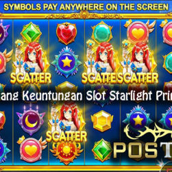 Panduan Menang Keuntungan Slot Starlight Princess Online