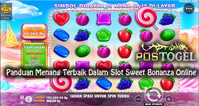 Panduan Menang Terbaik Dalam Slot Sweet Bonanza Online