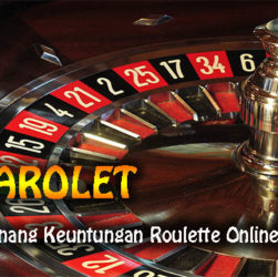 Peluang Menang Keuntungan Roulette Online Yang Efektif